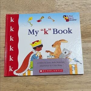 Scholastic My "k" Book - My First Steps to Reading